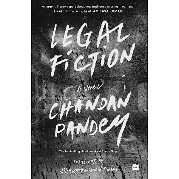Legal Fiction, Chandan Pandey