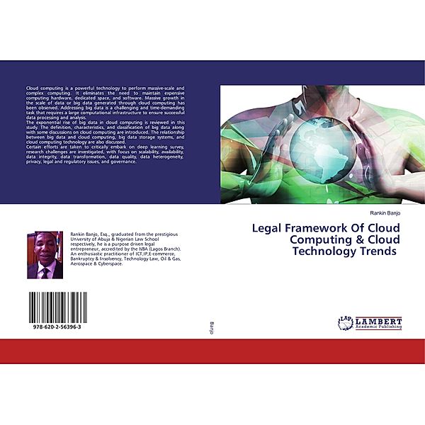Legal Framework Of Cloud Computing & Cloud Technology Trends, Rankin Banjo