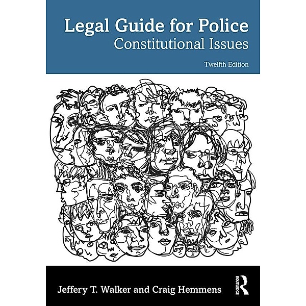 Legal Guide for Police, Jeffery T. Walker, Craig Hemmens