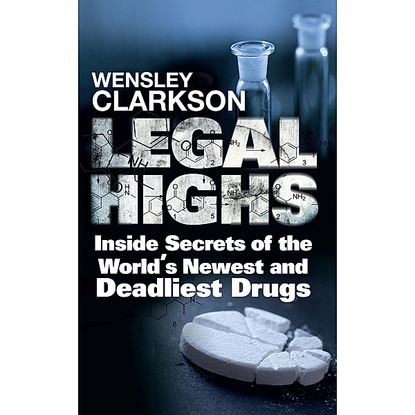 Legal Highs, Wensley Clarkson