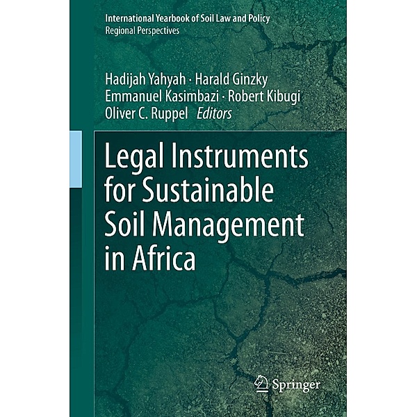 Legal Instruments for Sustainable Soil Management in Africa / International Yearbook of Soil Law and Policy