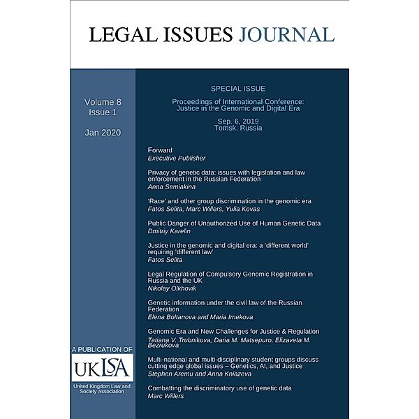 Legal Issues Journal 8(1) / Legal Issues Journal, United Kingdom Law and Society Association