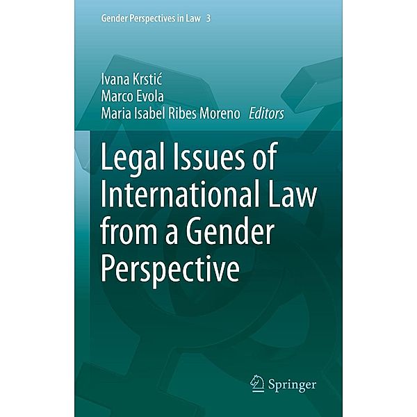 Legal Issues of International Law from a Gender Perspective / Gender Perspectives in Law Bd.3