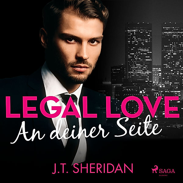 Legal Love - 1 - An deiner Seite, J. T. Sheridan