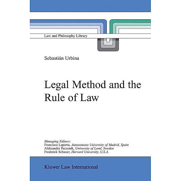 Legal Method and the Rule of Law, Sebastián Urbina