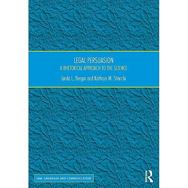 Legal Persuasion, Linda L. Berger, Kathryn M. Stanchi