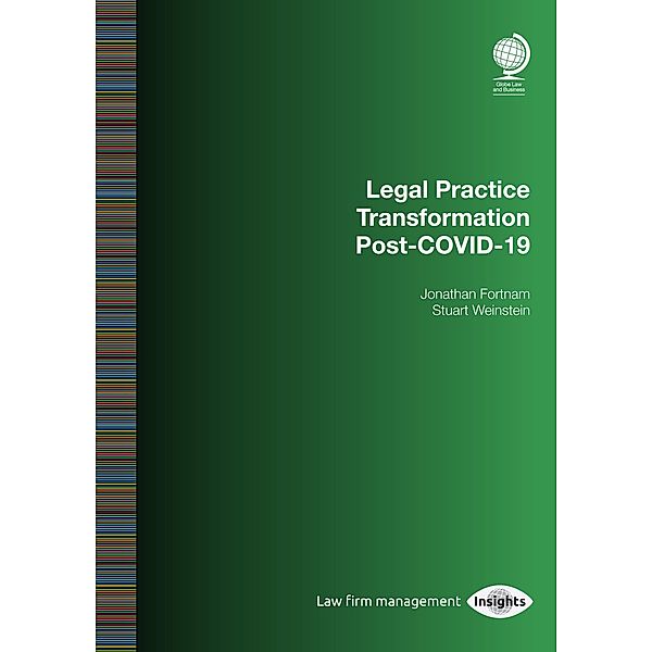 Legal Practice Transformation Post-COVID-19, Jonathan Fortnam