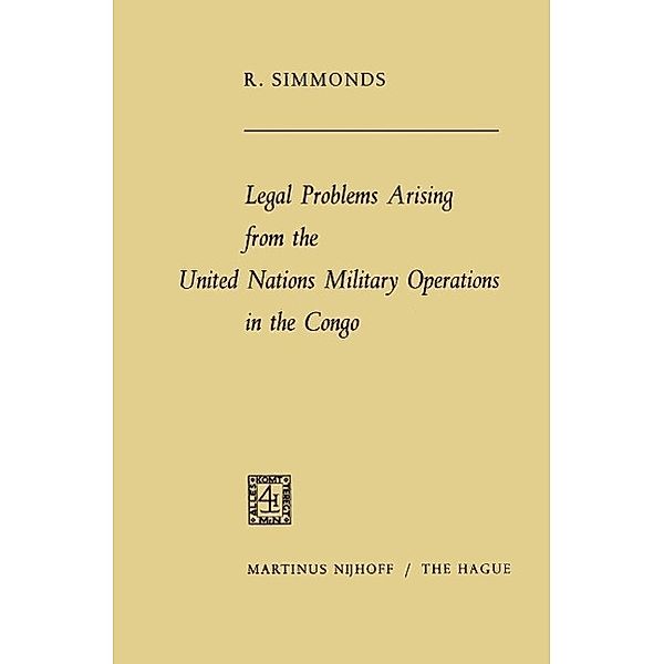 Legal problems arising from the United Nations military operations in the Congo, R. Simmonds