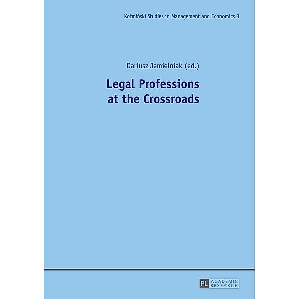 Legal Professions at the Crossroads