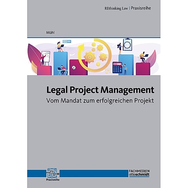 Legal Project Management, Dr. Thomas Mühl