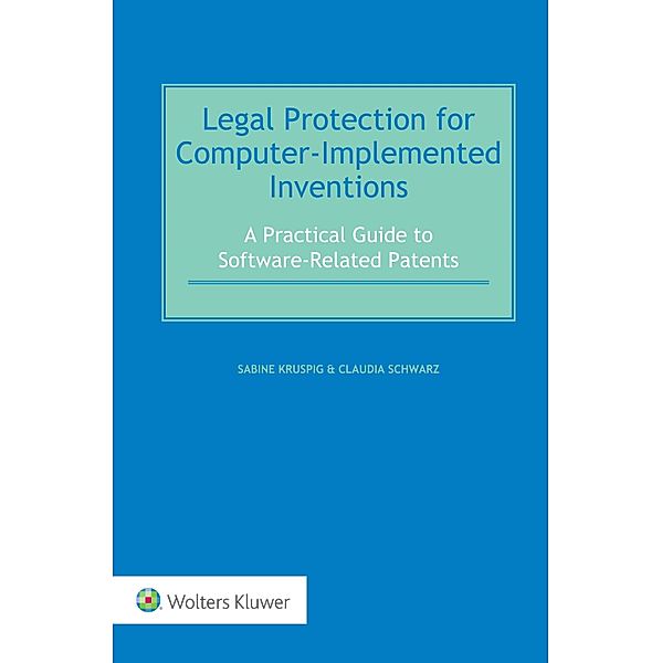 Legal Protection for Computer-Implemented Inventions, Sabine Kruspig