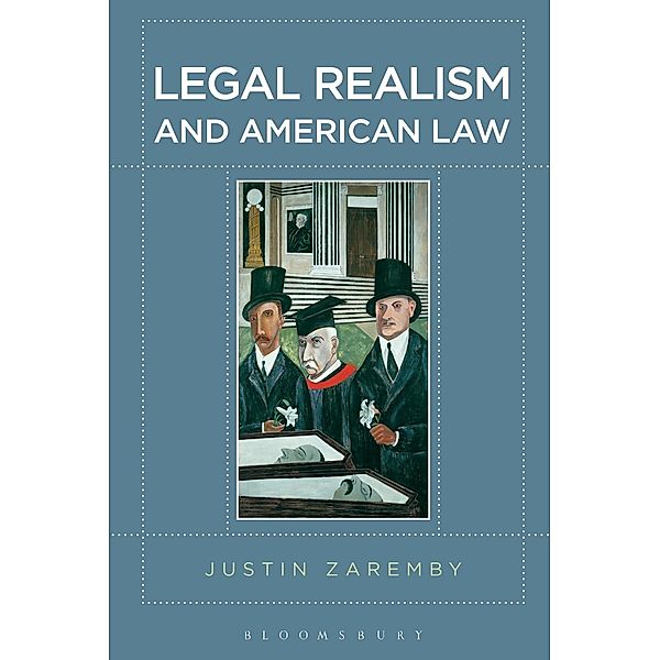 Legal Realism and American Law, Justin Zaremby