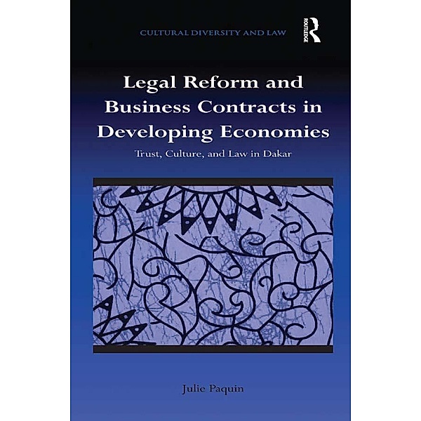 Legal Reform and Business Contracts in Developing Economies, Julie Paquin