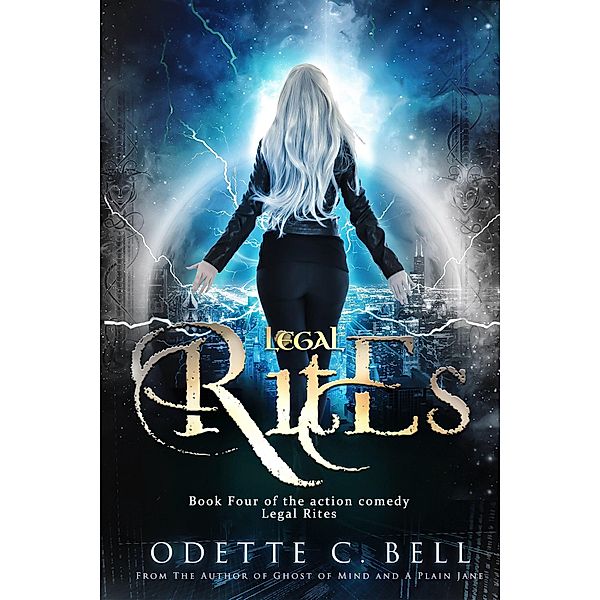 Legal Rites Book Four, Odette C. Bell