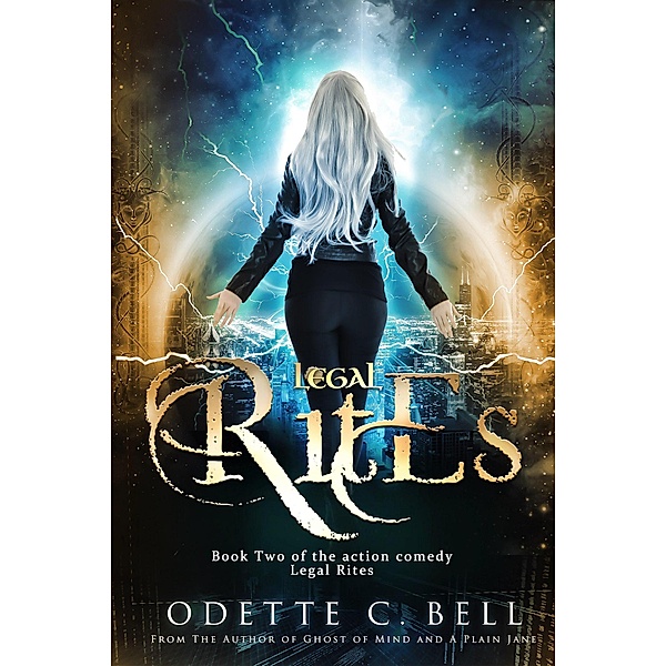 Legal Rites Book Two / Legal Rites, Odette C. Bell