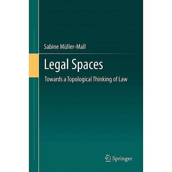 Legal Spaces, Sabine Müller-Mall