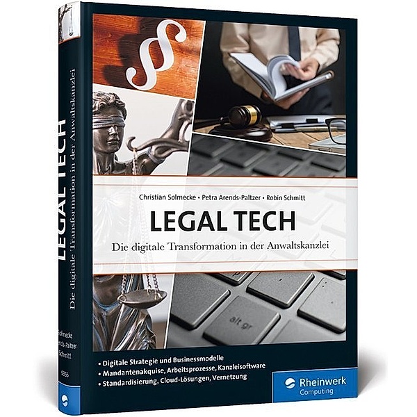 Legal Tech, Christian Solmecke, Petra Arends-Paltzer, Robin Schmitt