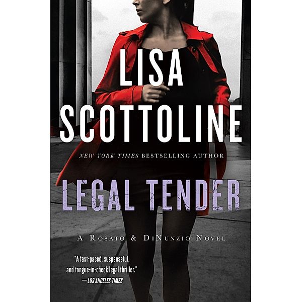 Legal Tender / Rosato & Associates Series Bd.2, Lisa Scottoline