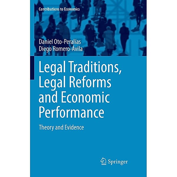 Legal Traditions, Legal Reforms and Economic Performance, Daniel Oto-Peralías, Diego Romero-Ávila
