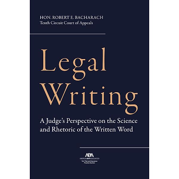 Legal Writing, Robert E. Bacharach