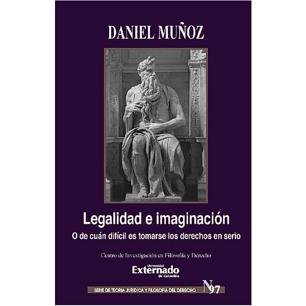 Legalidad e Imaginación, Daniel Alejandro Muñoz Valencia