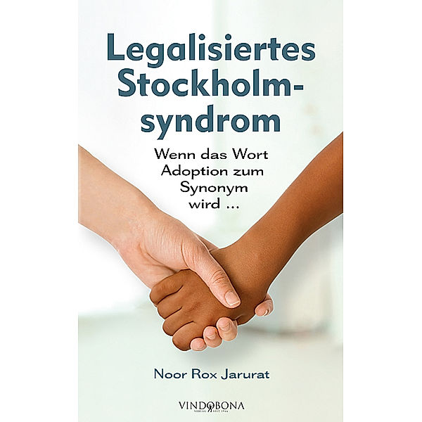 Legalisiertes Stockholmsyndrom, Noor Rox Jarurat