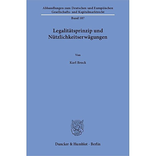 Legalitätsprinzip und Nützlichkeitserwägungen, Karl Brock