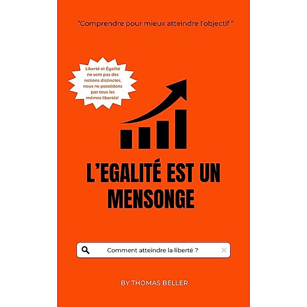 L'égalité est un mensonge, Thomas Beller