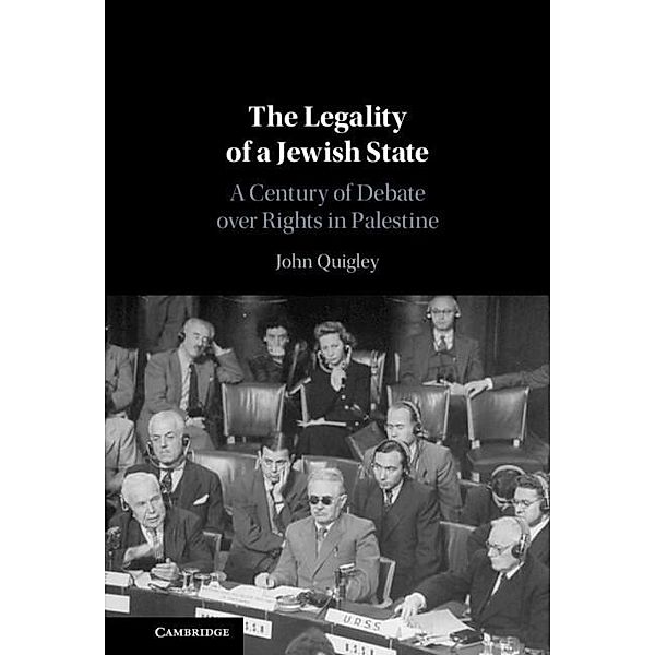 Legality of a Jewish State, John Quigley