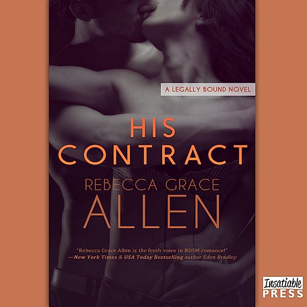 Legally Bound - 1 - His Contract, Rebecca Grace Allen