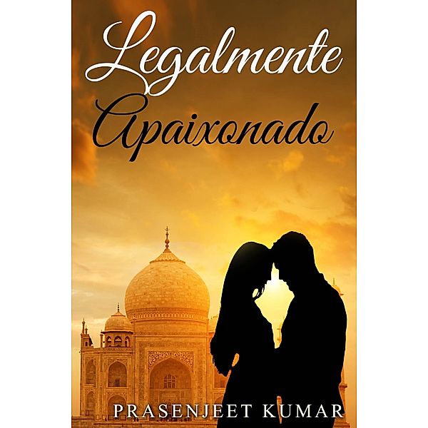 Legalmente Apaixonado, Prasenjeet Kumar