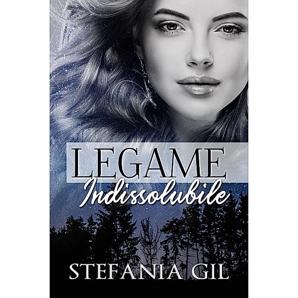 Legame indissolubile, Stefania Gil