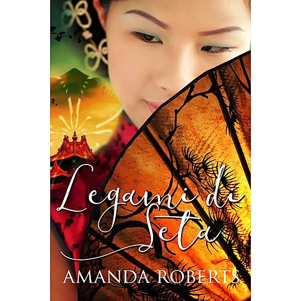 Legami di Seta, Amanda Roberts