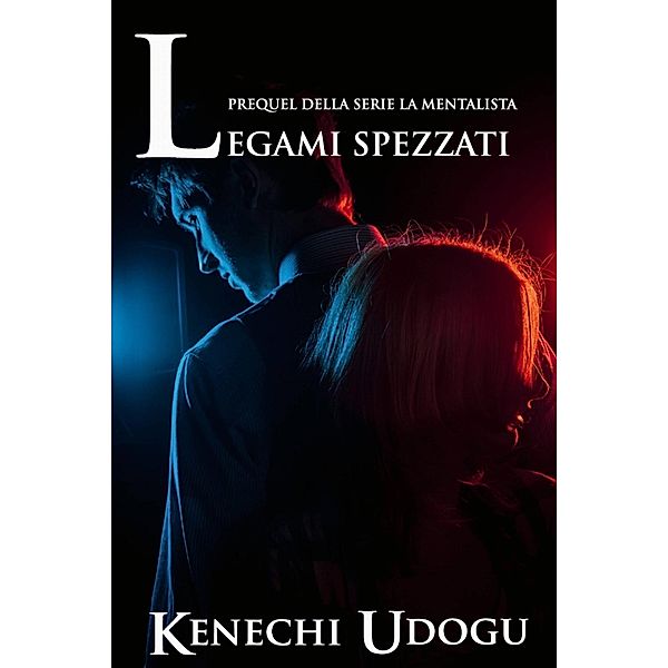 Legami Spezzati: Prequel della serie La Mentalista, Kenechi Udogu