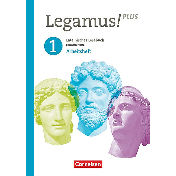 Legamus! - Lateinisches Lesebuch - Ausgabe Bayern 2021 - Band 1: 9. Jahrgangsstufe, Volker Berchtold