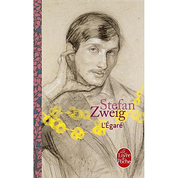 L'égaré - Inédit / Littérature, Stefan Zweig