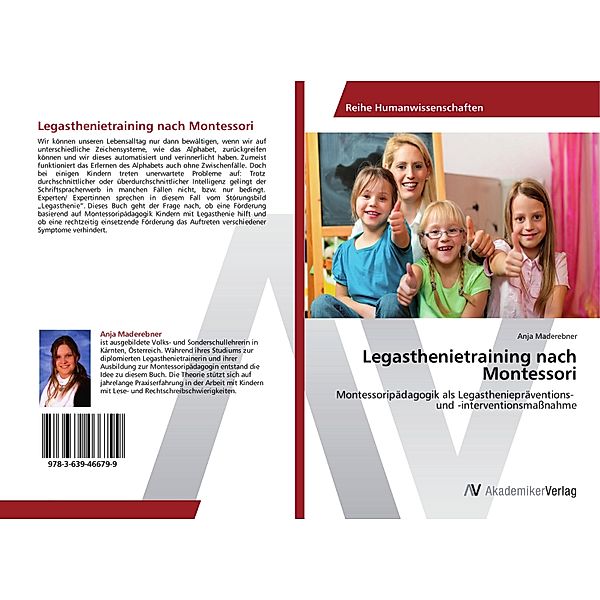 Legasthenietraining nach Montessori, Anja Maderebner