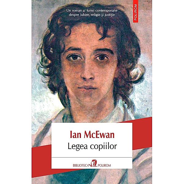 Legea copiilor / Biblioteca Polirom, Ian McEwan