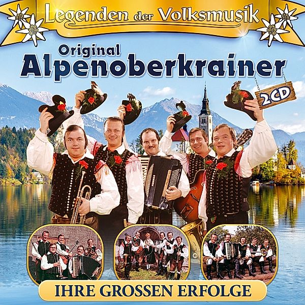 Legen Der Volksmusik-Ihre Großen Erfolge, Original Alpenoberkrainer