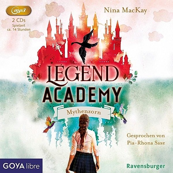 Legend Academy: Mythenzorn (Folge 2), Pia-Rhona Saxe, Nina MacKay