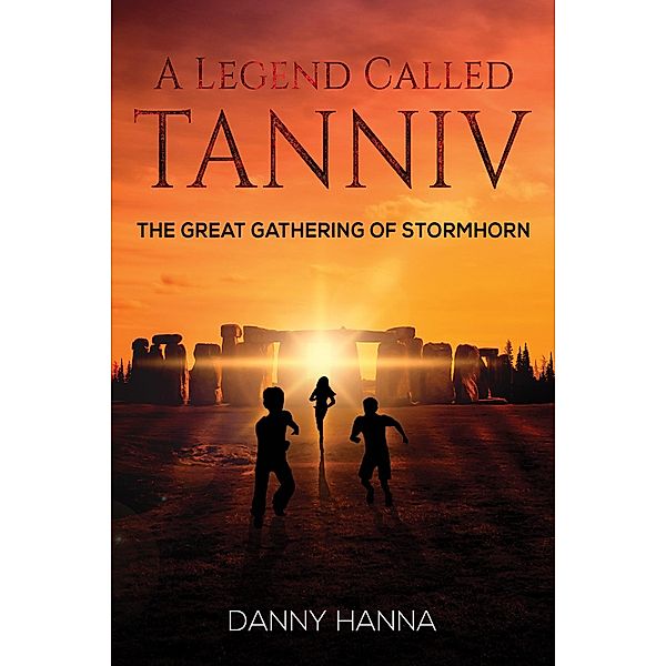 Legend Called Tanniv / Austin Macauley Publishers, Danny Hanna