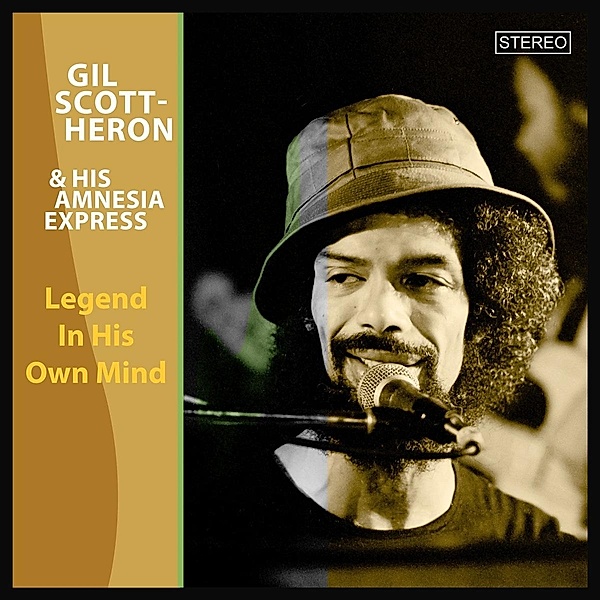 Legend In His Own Mind, Gil Scott-Heron & His Amnesia Express