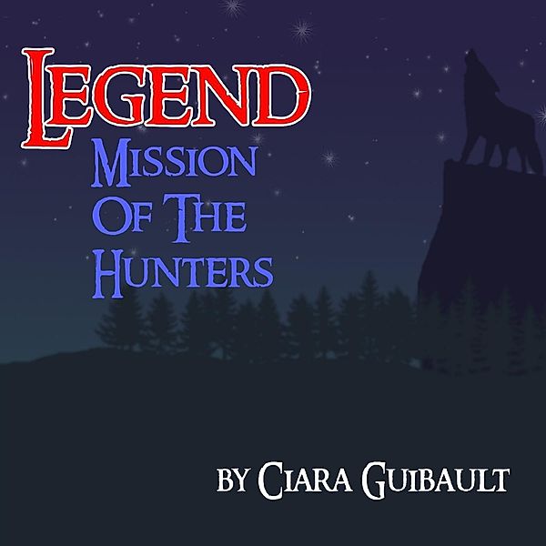 Legend : Mission of the Hunters, Ciara Guibault