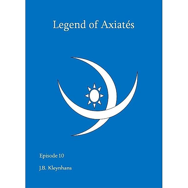 Legend of Axiatés Episode 10, J.B. Kleynhans