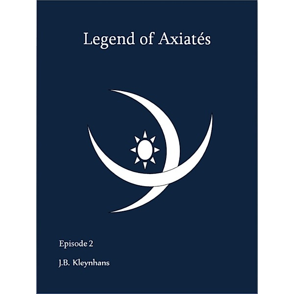 Legend of Axiatés Episode 2, J.B. Kleynhans