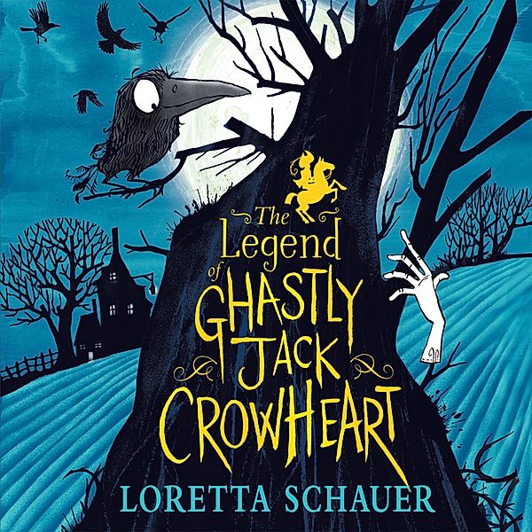 Legend of Ghastly Jack Crowheart, The, Loretta Schauer