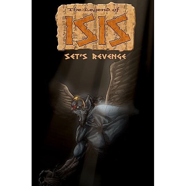 Legend of Isis: Set's Revenge, Darren G. Davis