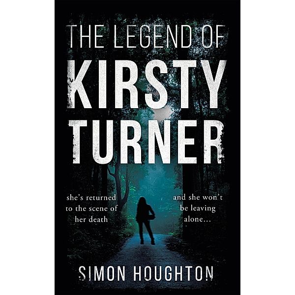 Legend of Kirsty Turner, Simon Houghton