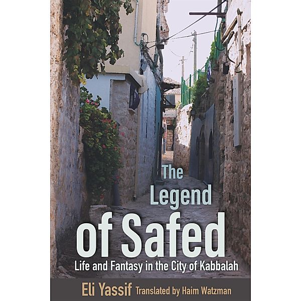 Legend of Safed, Eli Yassif