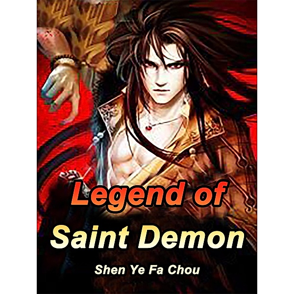 Legend of Saint Demon / Funstory, Shen YeFaChou